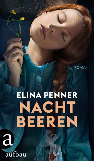 Elina Penner, Nachtbeeren