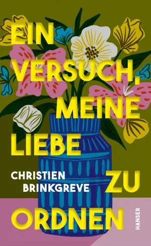 Buchcover von Brinkgreve, Ein Versuch, meine Liebe zu ordnen