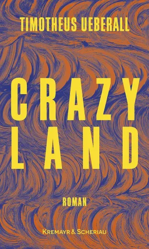Buchcover von Timotheus Ueberall, Crazy Land