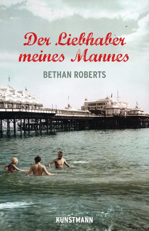 Bethan Roberts, Der Liebhaber meines Mannes