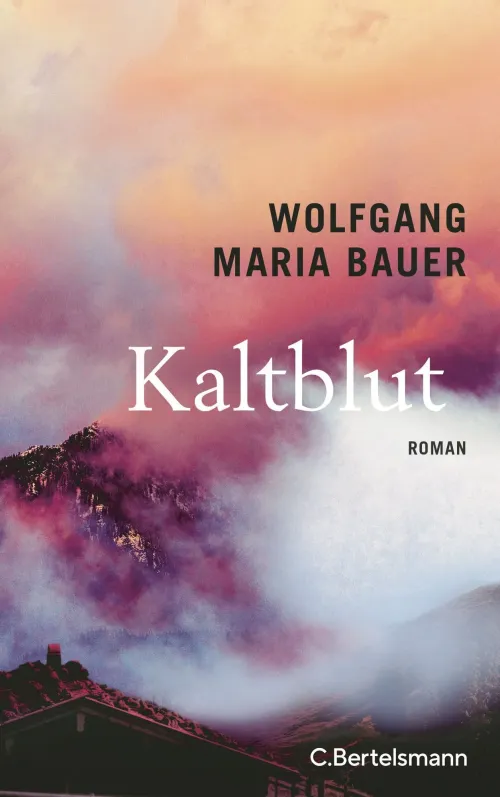 Buchcover Wolfgang Maria Bauer, Kaltblut